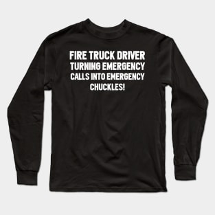 Fire Truck Driver Long Sleeve T-Shirt